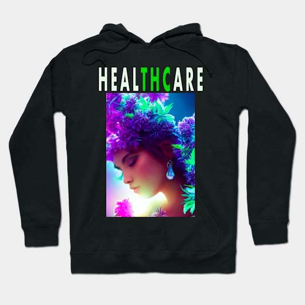 HEALTHCARE - THC Pot Leaf | Support Medical Marijuana Weed Hoodie by aditchucky